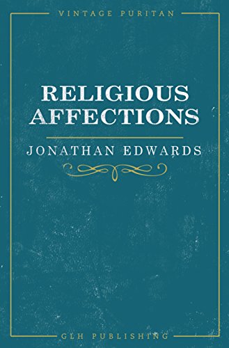 Religious Affections (Vintage Puritan)