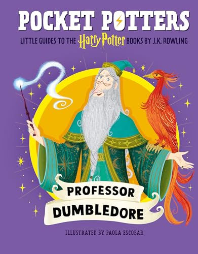 Pocket Potters: Professor Dumbledore (Little Guides to the Harry Potter Books #4)