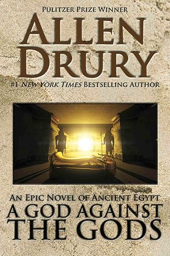 A God Against the Gods: An Epic Novel of Ancient Egypt