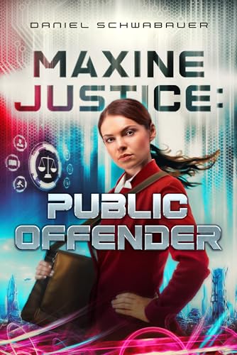 Maxine Justice: Public Offender (Volume 2)