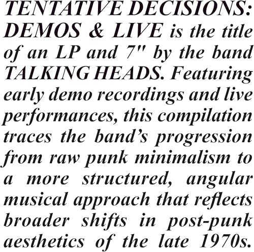 Tentative Decisions: Demos & Live