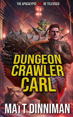 Dungeon Crawler Carl: Dungeon Crawler Carl Book 1