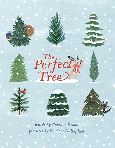 The Perfect Tree: A Picture Book