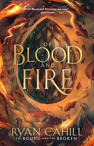 Of Blood And Fire (The Bound And The Broken)