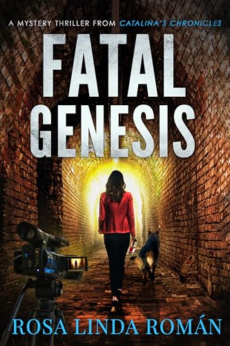 Fatal Genesis (Catalina's Chronicles Book 4)