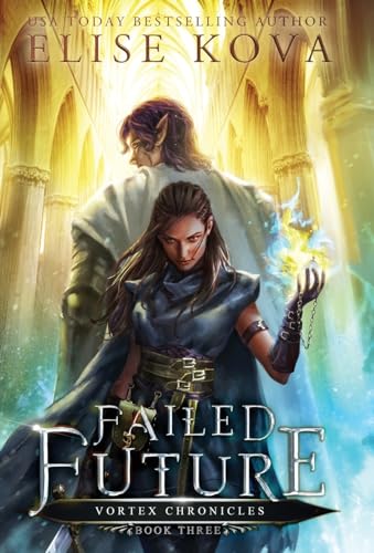 Failed Future (Vortex Chronicles)