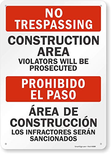 "No Trespassing - Construction Area" Bilingual Sign By SmartSign | 10" x 14" Aluminum