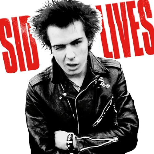 Sid Lives! [Limited Edition Blood-Splattered Vinyl]