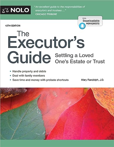 Executor's Guide, The: Settling a Loved One's Estate or Trust