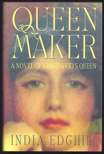 Queenmaker: A Novel of King David's Queen