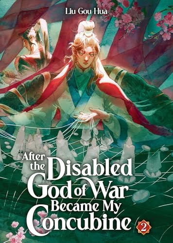 After the Disabled God of War Became My Concubine (Novel) Vol. 2