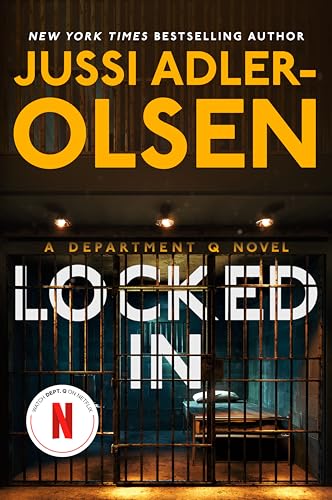 Locked In: A Department Q Novel