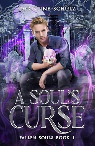 A Soul's Curse: An MM Urban Fantasy (Fallen Souls Book 1)