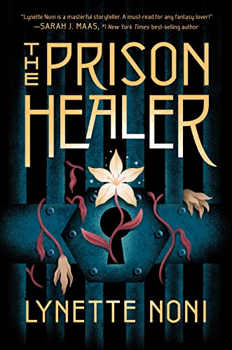 The Prison Healer: A Dark Fantasy Adventure About Deadly Trials, Rebellion, and Survival