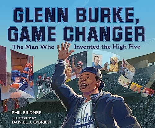Glenn Burke, Game Changer: The Man Who Invented the High Five
