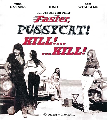 Faster, Pussycat! Kill! Kill!