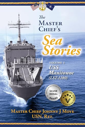 The Master Chief's Sea Stories: USS Manitowoc (LST-1180)