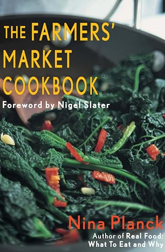 The Farmers' Market Cookbook