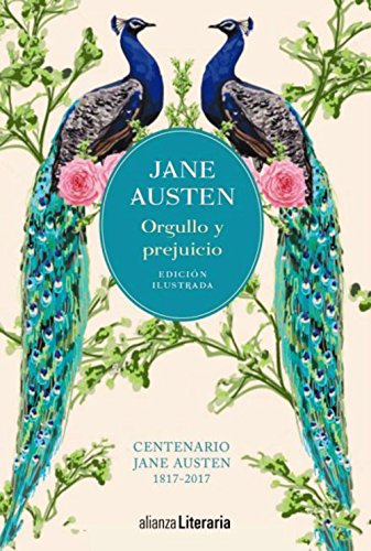Orgullo y prejuicio [Edición ilustrada]: Centenario Jane Austen (1817-2017)