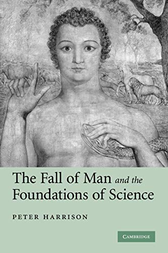 The Fall of Man and the Foundations of Science (Volume 0)