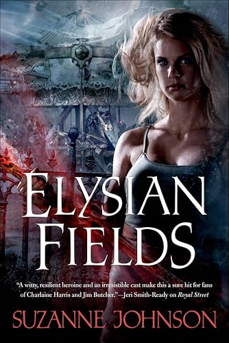 Elysian Fields (Sentinels of New Orleans Book 3)