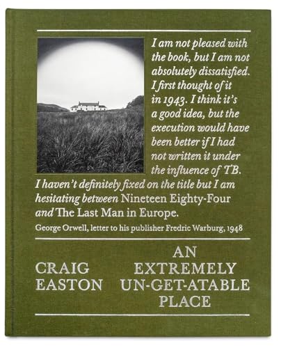 An Extremely Un-get-atable Place