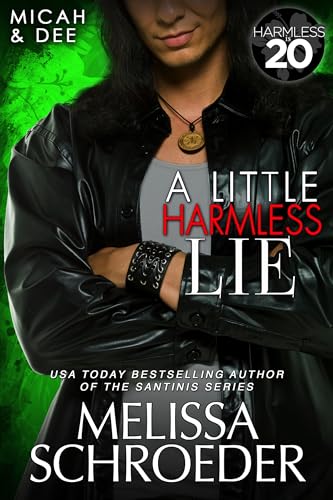 A Little Harmless Lie: A Harmless World Novel (The Original Harmless Five Book 4)