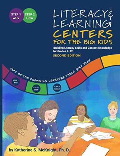 Literacy & Learning Centers for the Big Kids: Building Literacy Skills and Content Knowledge for Grades 4-12, Second Edition