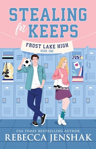 Stealing for Keeps (Frost Lake High Book 1)