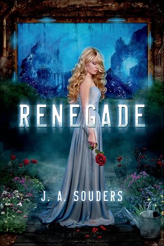 Renegade (The Elysium Chronicles Book 1)