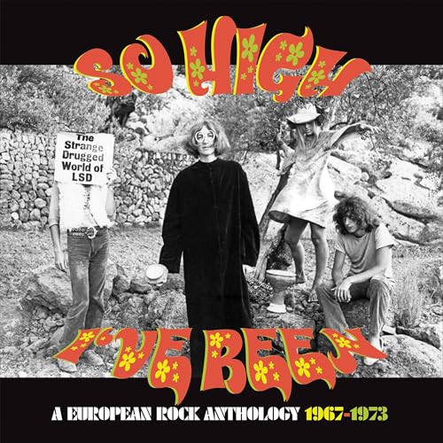 So High I've Been: A European Rock Anthology 1967-1973 / Various