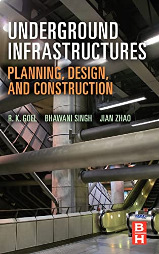 Underground Infrastructures: Planning, Design, and Construction
