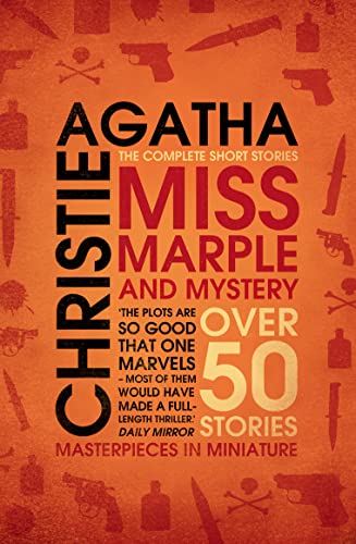 Miss Marple and Mystery: The Complete Short Stories (Miss Marple)