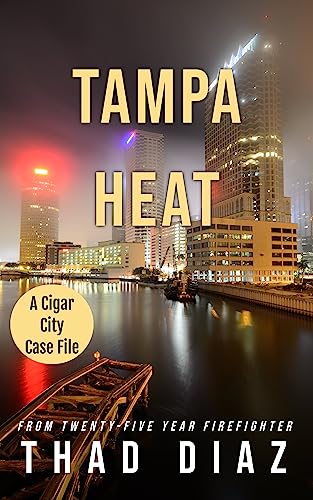 Tampa Heat (Cigar City Case Files Book 1)