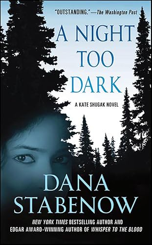 A Night Too Dark (Kate Shugak Novels Book 17)