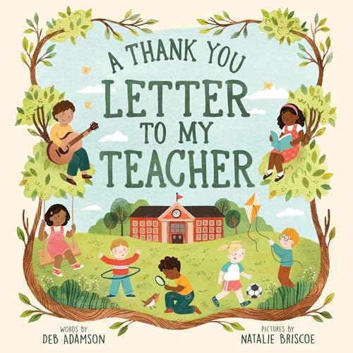 A Thank You Letter to My Teacher: A Sweet Appreciation Gift for Teachers