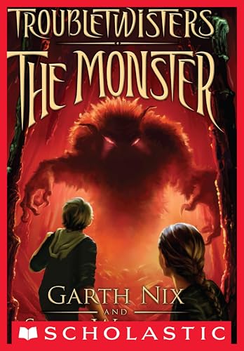 The Monster (Troubletwisters Book 2)