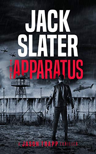 The Apparatus (Jason Trapp Thrillers Book 5)