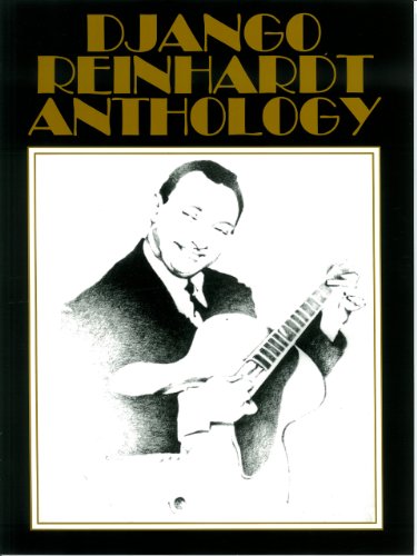 Django Reinhardt Anthology Songbook: Transcribed and edited by Mike Peters