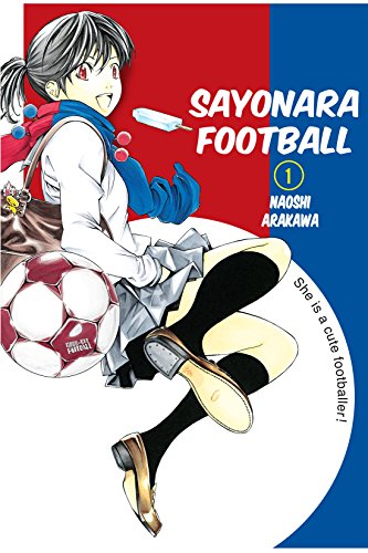 Sayonara, Football Vol. 1