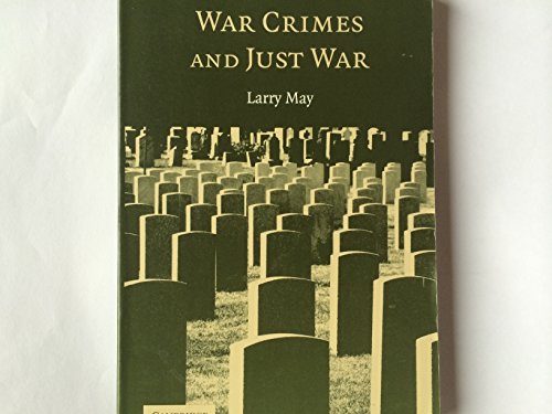 War Crimes and Just War