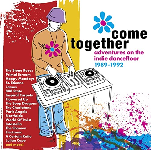 Come Together: Adventures On The Indie Dancefloor 1989-1992 / Various