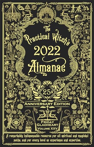 Practical Witch's Almanac 2022: 25th Anniversary Edition (Good Life)