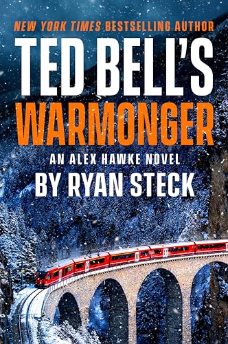 Ted Bell's Warmonger (An Alex Hawke Novel)