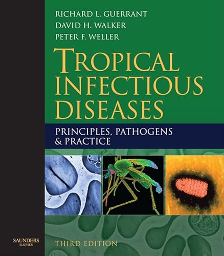Tropical Infectious Diseases: Principles, Pathogens and Practice (Expert Consult - Online and Print)