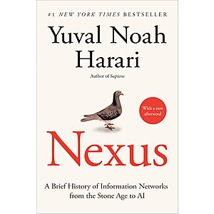 $2.99 | Nexus: A Brief History of Information Networks from the Stone Age to AI (eBook) by Yuval Noah Harari