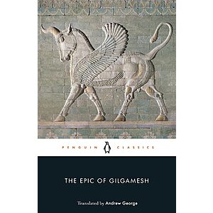 $0.99 | The Epic of Gilgamesh (Penguin Classics) (Kindle eBook) by Penguin Classics