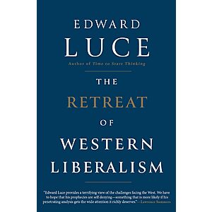 $1.99 | The Retreat of Western Liberalism (eBook) by Edward Luce