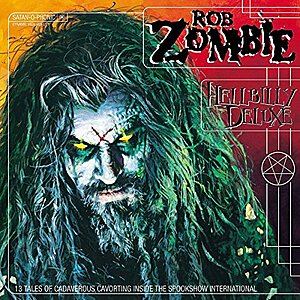 $19.58 | Rob Zombie: Hellbilly Deluxe (Vinyl w/ AutoRip MP3) at Amazon