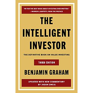 $2.99 | The Intelligent Investor Third Edition: The Timeless Guide to Value Investing and Financial Wisdom for a Volatile Market (eBook) by Benjamin Graham, Jason Zweig